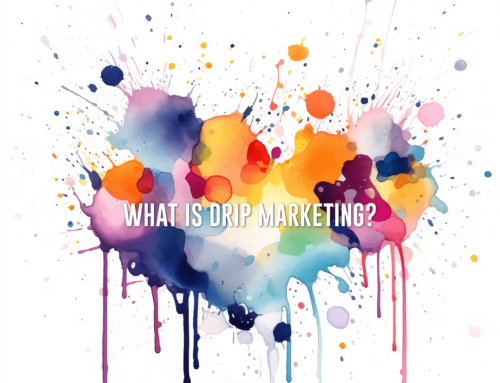 What is Drip Marketing?